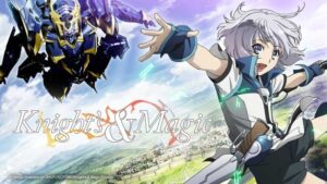 Knights and Magic Season 2