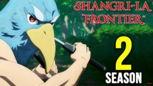 Shangri-La Frontier Season 2