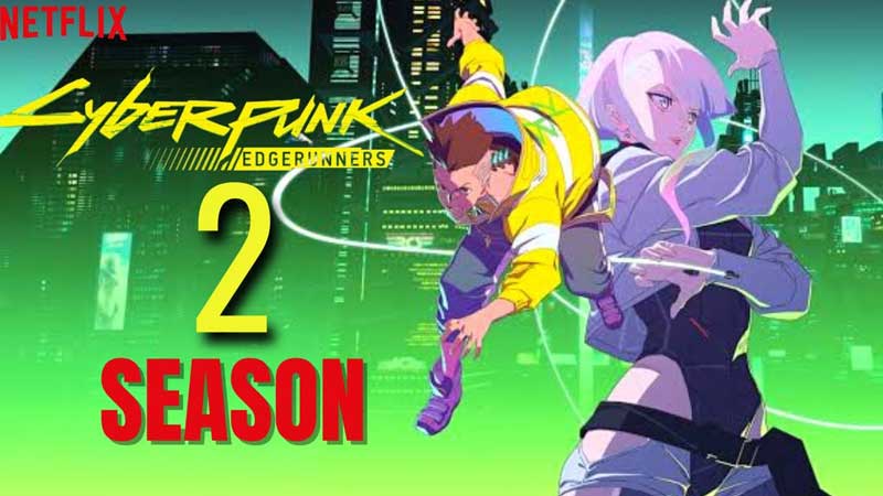 Cyberpunk Edgerunners Season 2